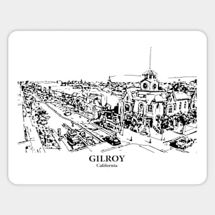 Gilroy - California Sticker